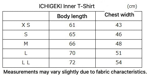 ICHIGEKI Inner T-Shirt - English size and fit guide